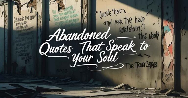 Abandoned Quotes
