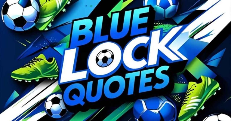 Blue Lock Quotes