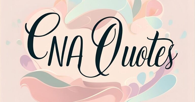 CNA Quotes