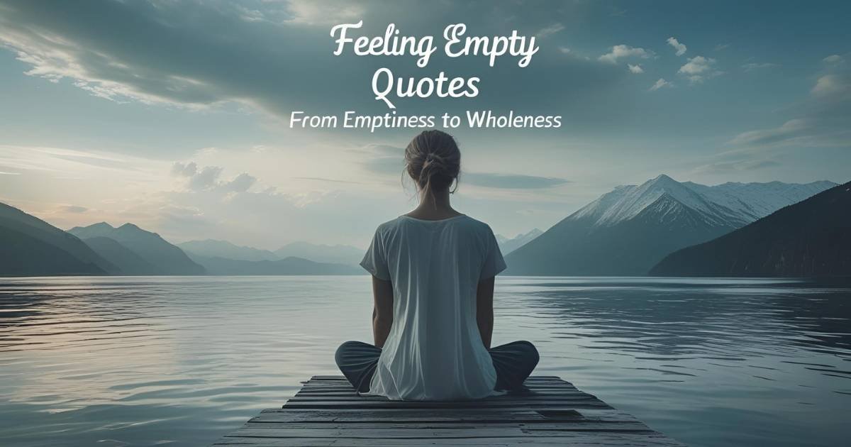 Feeling Empty Quotes