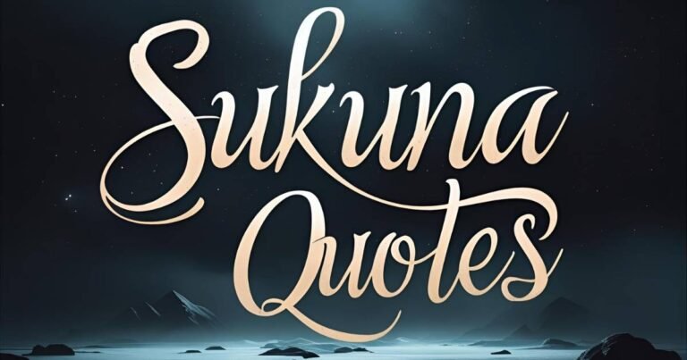 Sukuna Quotes