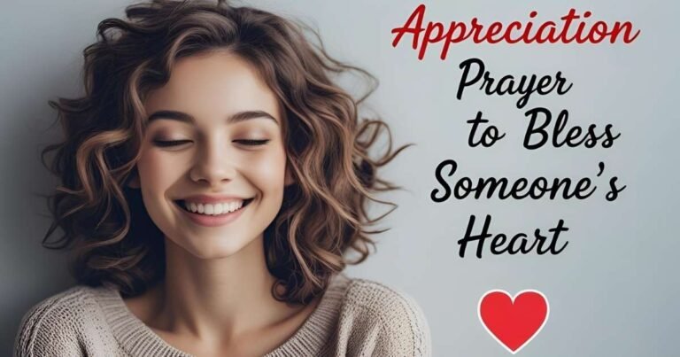 Appreciation Prayer Messages to Bless Someone’s Heart