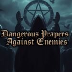 Dangerous Prayers Against Enemies with Bible Verses