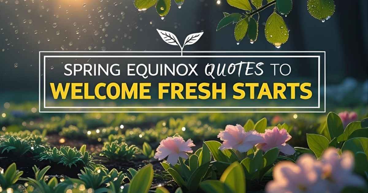 Spring Equinox Quotes